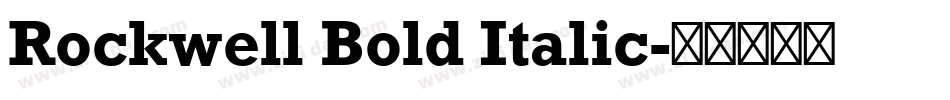 Rockwell Bold Italic字体转换